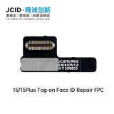JCID FACE ID FPC DE REPARACIÓN SIN REMOCIÓN (SE PUEDE CONECTAR DIRECTAMENTE SIN DESMONTAR) PARA APPLE IPHONE 15 6.1 / IPHONE 15 PLUS 6.7